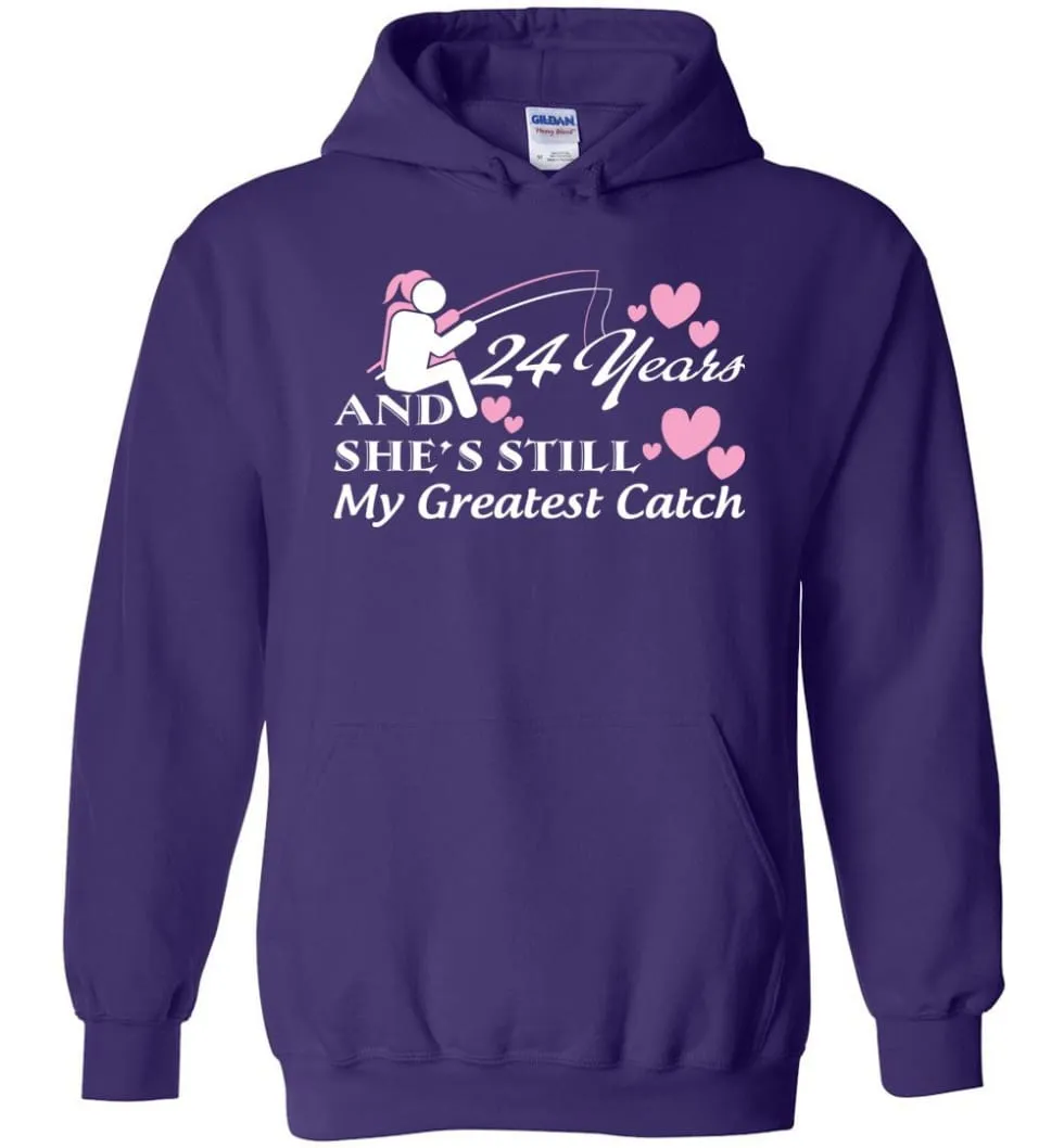 24 Years Anniversary She Still My Greatest Catch Hoodie