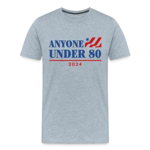 Anyone Under 80: Because The White House Isn't a Retirement Home!