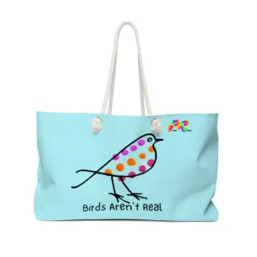 Birds Aren't Real Weekender Bag