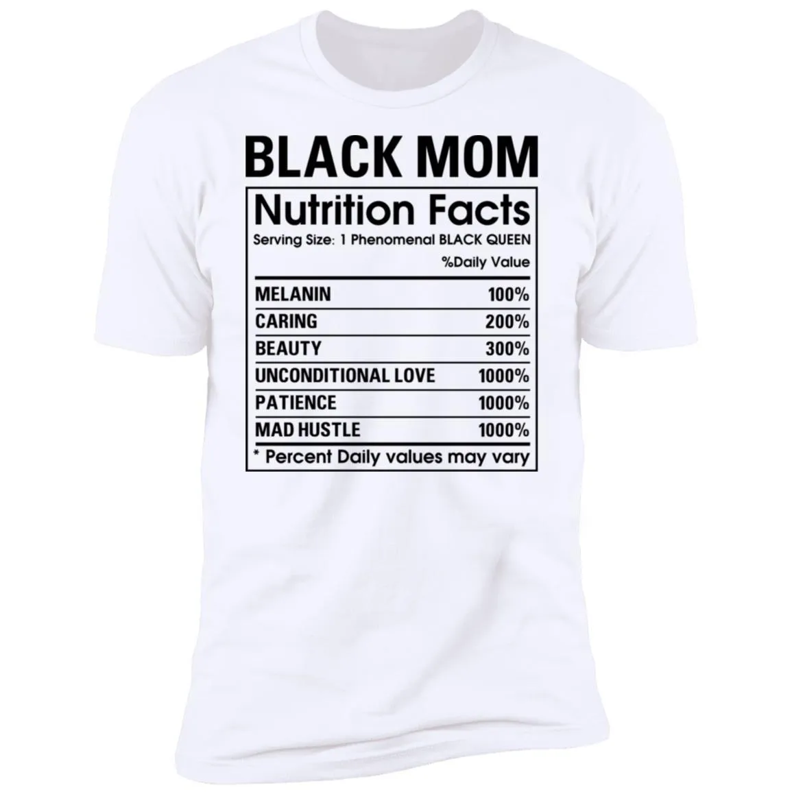 Black Mom Nutrition Facts T-Shirt