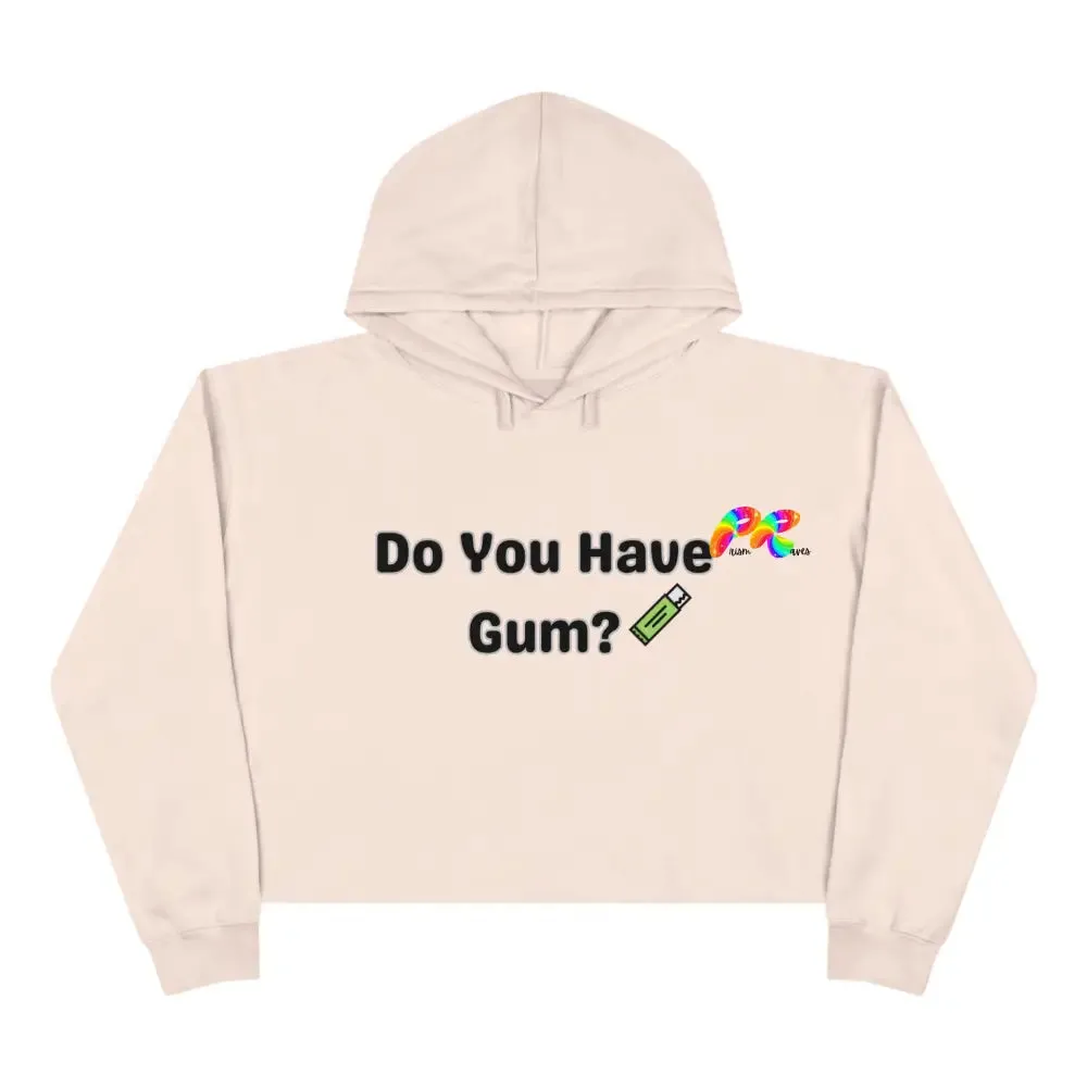 Do You Have Gum Crop Hoodie