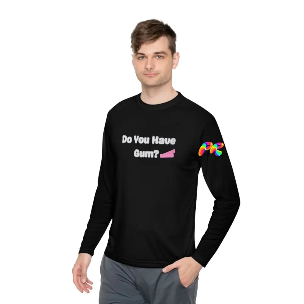 Do You Have Gum Unisex Lightweight Long Sleeve T-Shirt