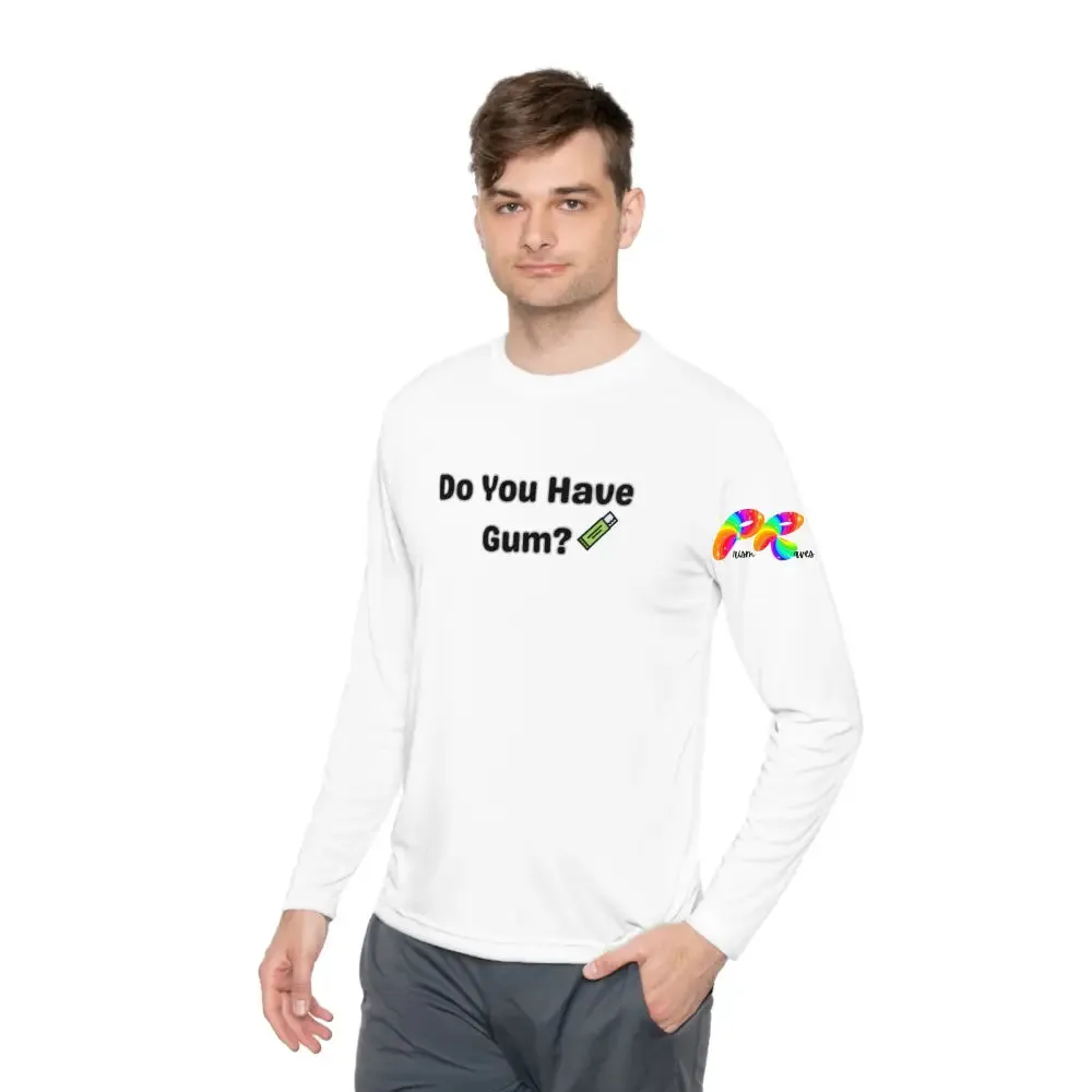 Do You Have Gum Unisex Lightweight Long Sleeve T-Shirt