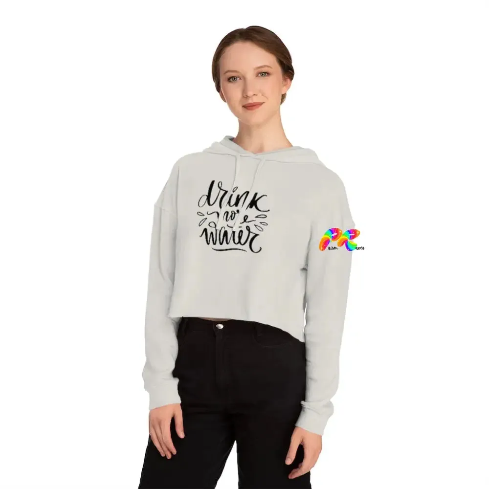 Drink Water Women’s Cropped Rave Hoodie