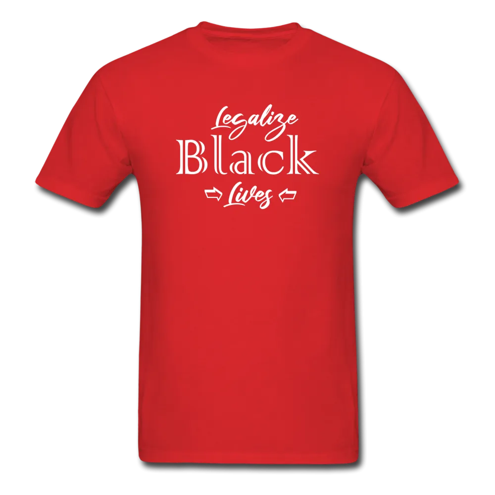 Legalize Black Lives Men's T-Shirt